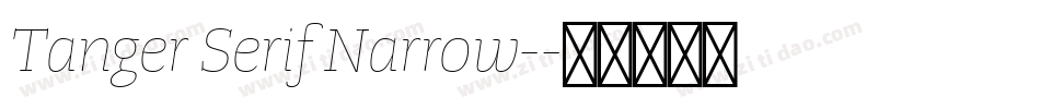 Tanger Serif Narrow-字体转换